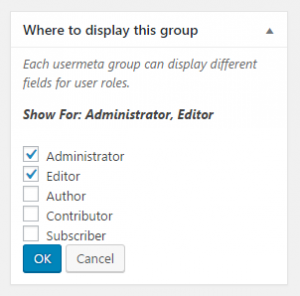 Box for selecting the user roles for which the group of fields will be used 