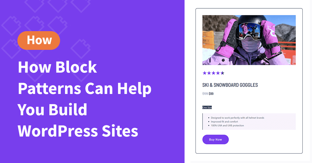 How Block Patterns Can Help You Build WordPress Sites Easily